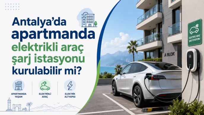 antalya apartmanda elektrikli araç şarj istasyonu