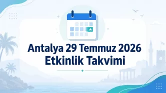antalya 29 temmuz 2026 etkinlik takvimi