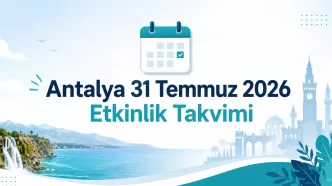 antalya 31 temmuz 2026 etkinlik takvimi