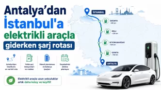 antalya istanbul elektrikli araç şarj rotası