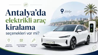 antalya elektrikli araç kiralama