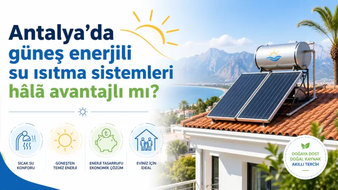antalya güneş enerjili su ısıtma