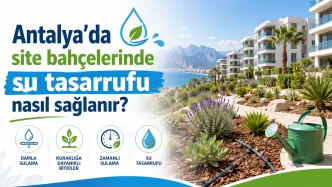 antalya site bahçelerinde su tasarrufu