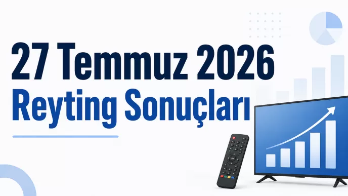 27 temmuz 2026 reyting sonuçları