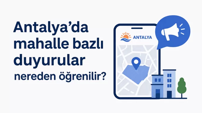 antalya mahalle duyuruları