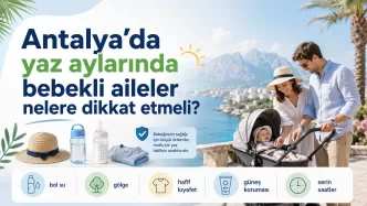 antalya’da yaz aylarında bebekli aileler