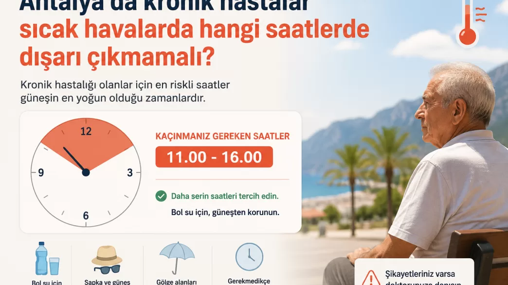 antalya kronik hastalar sıcak hava