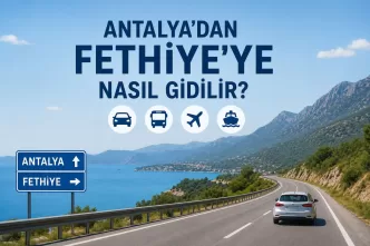 antalya'dan fethiye'ye nasıl gidilir