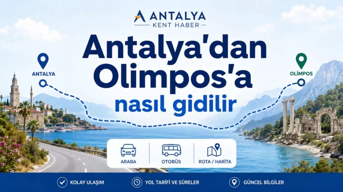antalya'dan olimpos'a nasıl gidilir