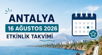 antalya 16 ağustos 2026 etkinlik takvimi
