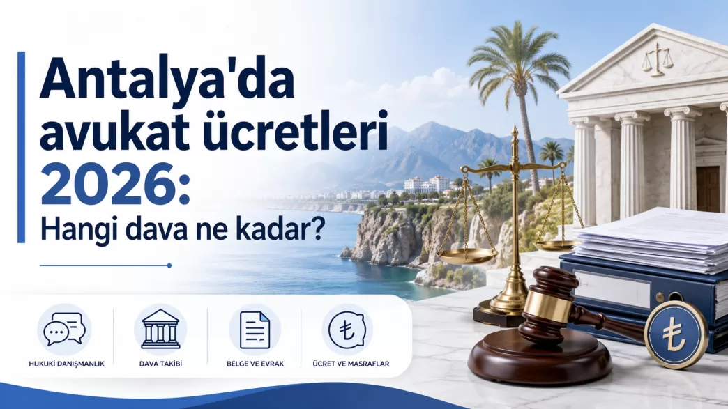 antalya avukat ücretleri 2026