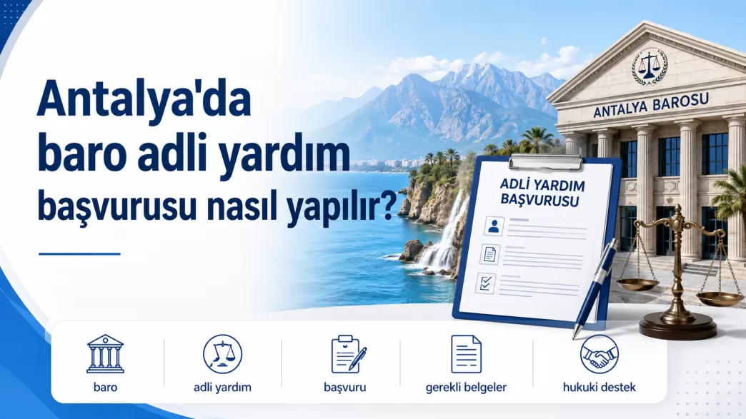 antalya baro adli yardım başvurusu
