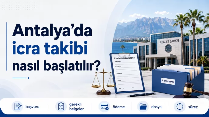 antalya icra takibi başlatma