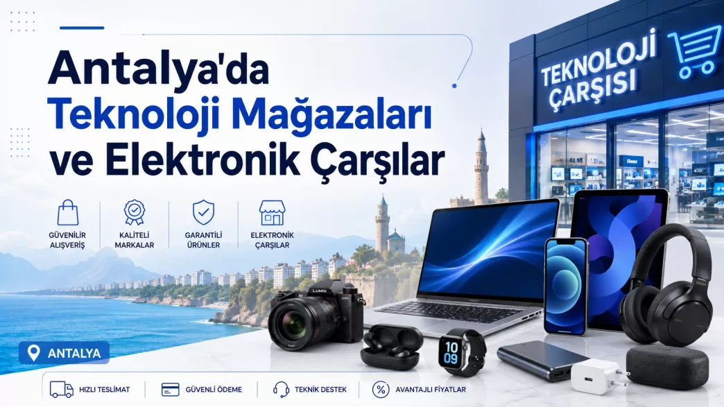 antalya teknoloji mağazaları