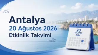 antalya 20 ağustos 2026 etkinlik takvimi