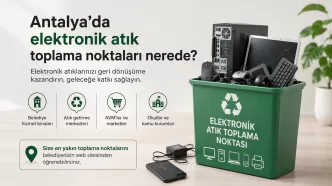 antalya elektronik atık toplama noktaları