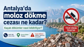 antalya moloz dökme cezası