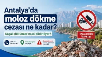 antalya moloz dökme cezası