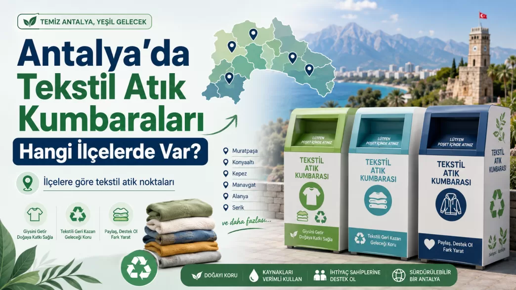 antalya tekstil atık kumbaraları