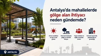 antalya mahallelerde gölge alan ihtiyacı