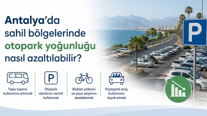antalya sahil otopark yoğunluğu