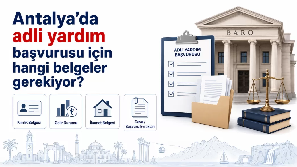 antalya adli yardım başvurusu