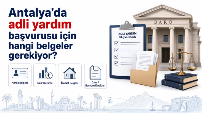 antalya adli yardım başvurusu