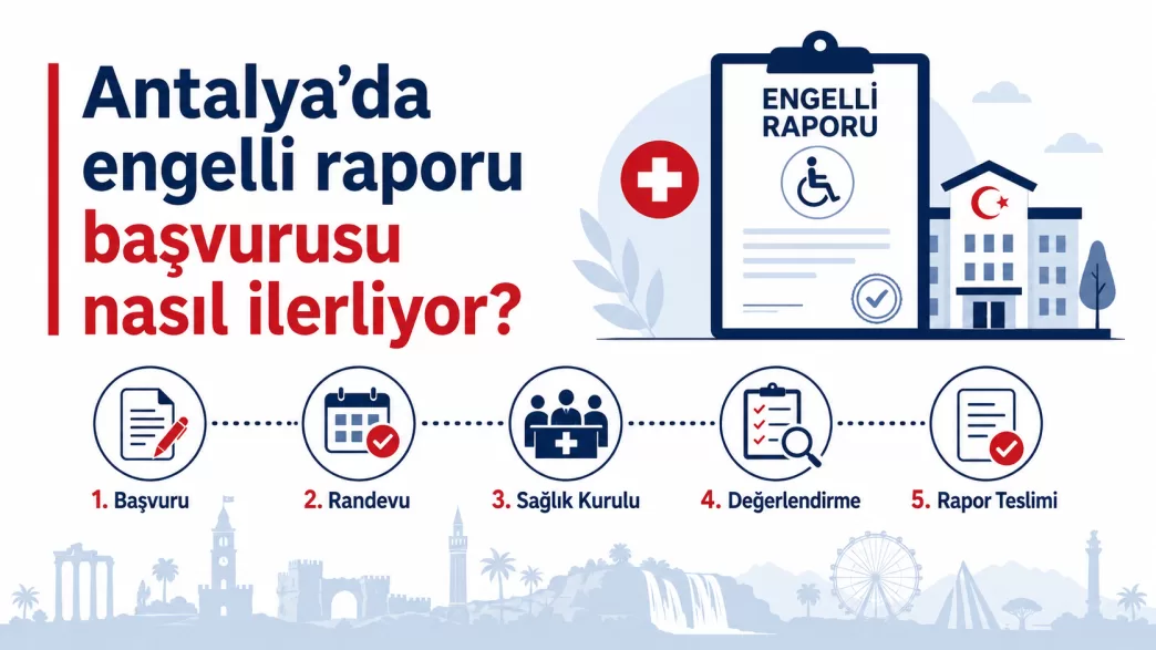 antalya engelli raporu