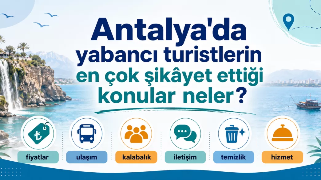 antalya yabancı turist şikayetleri