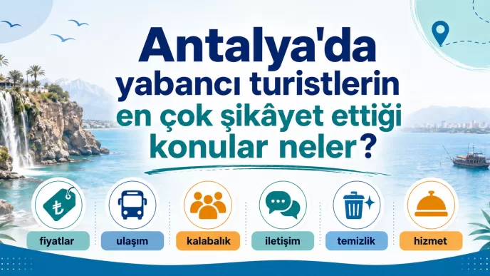 antalya yabancı turist şikayetleri