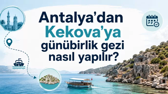 antalya'dan kekova'ya günübirlik gezi
