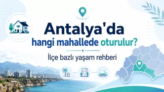 antalya'da hangi mahallede oturulur