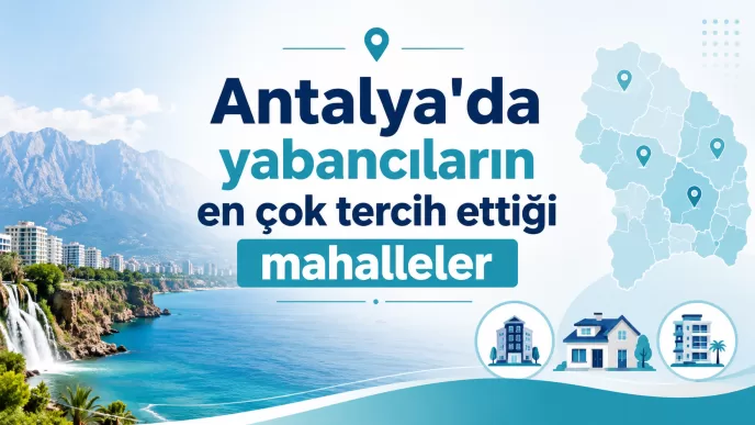 antalya'da yabancıların tercih ettiği mahalleler