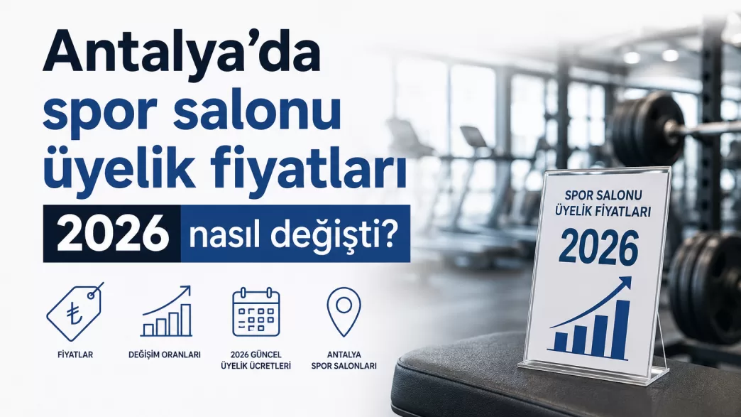 antalya spor salonu fiyatları 2026