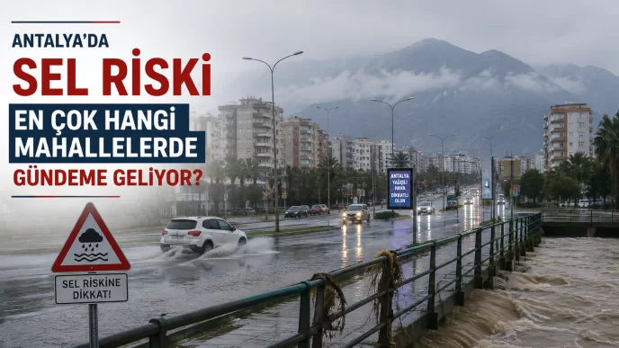 antalya sel riski mahalleleri