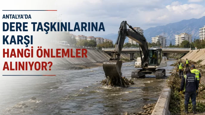 antalya dere taşkın önlemleri