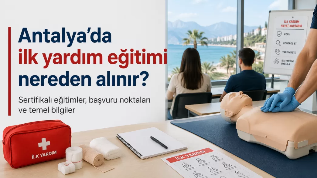 antalya ilk yardım eğitimi