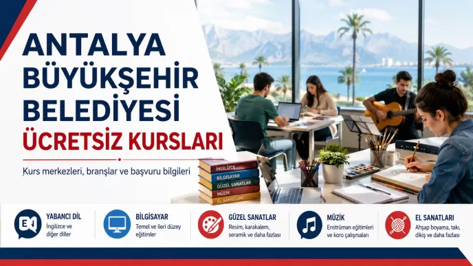 antalya büyükşehir belediyesi ücretsiz kursları