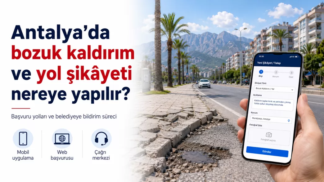 antalya bozuk yol kaldırım şikayeti