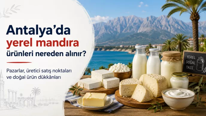 antalya yerel mandıra ürünleri