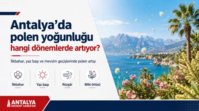 antalya polen yoğunluğu