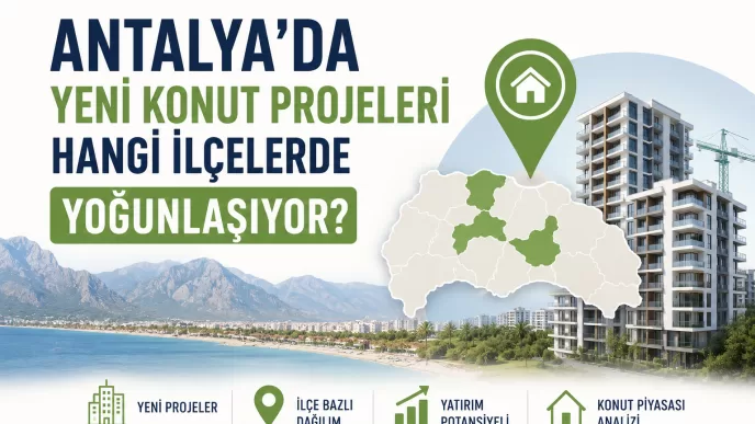 antalya yeni konut projeleri 2026