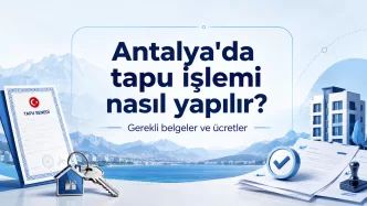 antalya tapu işlemleri 2026