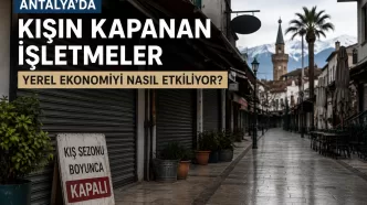 antalya kışın kapanan işletmeler