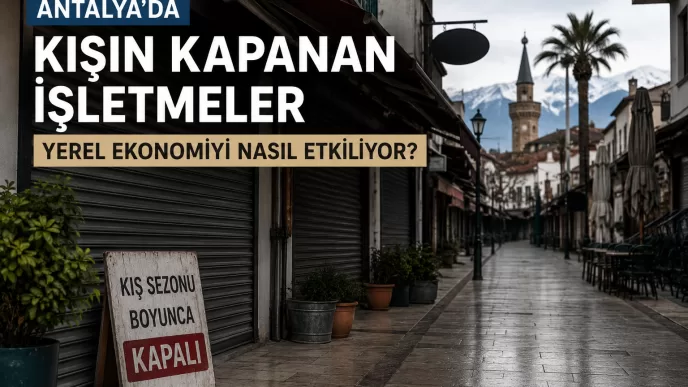 antalya kışın kapanan işletmeler