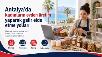 antalya kadın evden üretim