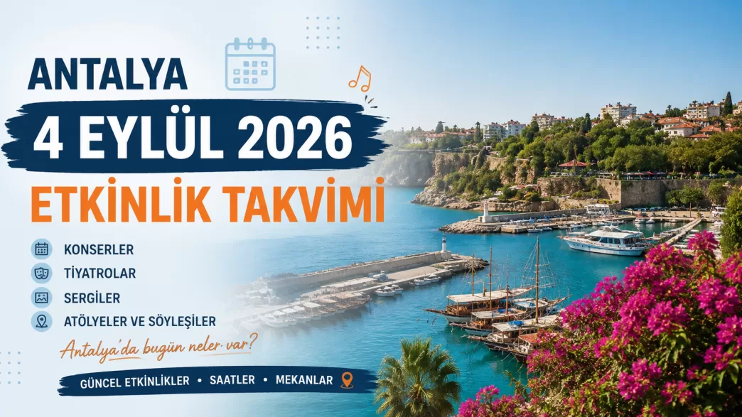 antalya 4 eylül 2026 etkinlik takvimi