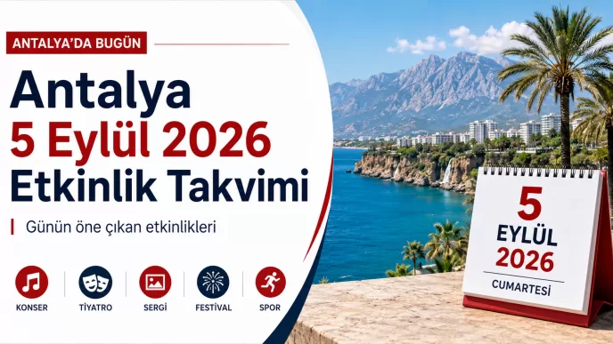 antalya 5 eylül 2026 etkinlik takvimi