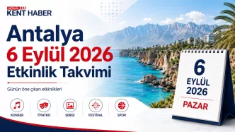 antalya 6 eylül 2026 etkinlik takvimi