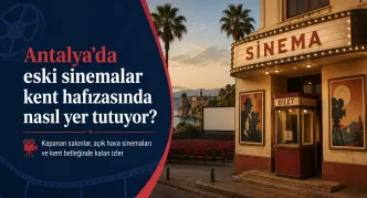 antalya eski sinemalar